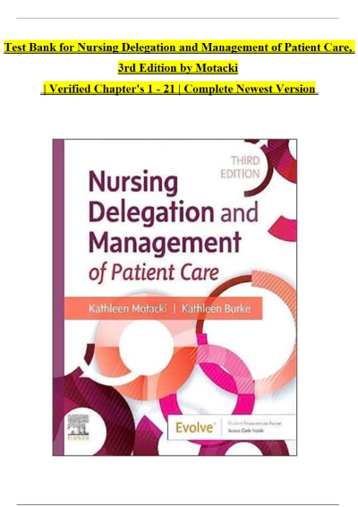 Test bank for nursing delegation and management of patient care 3rd edition