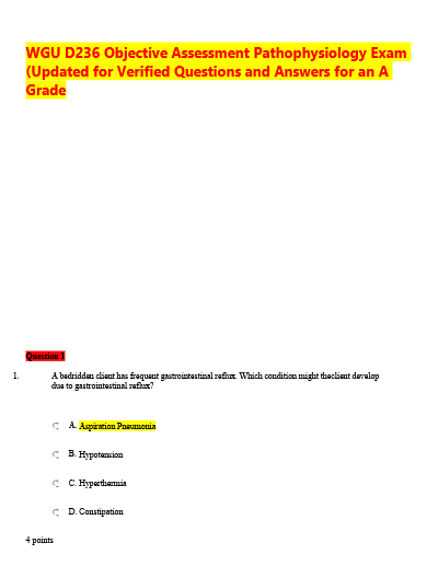 Wgu d236 objective assessment pathophysiology exam updated for verified questions and answers for an a grade