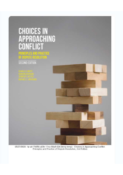 Choices in Approaching Conflict, Principles and Practice of Dispute Resolution 2nd Edi