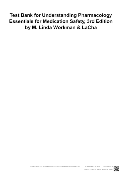Test Bank for Understanding Pharmacology Essentials for Medication Safety, 3rd Edition by M. Linda Workman & LaCharity