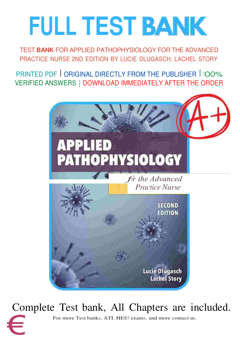Test bank For Applied Pathophysiology for the Advanced Practice Nurse 2nd Edition by Lucie Dlugasch; Lachel Story | 2024/2025 | 9781284255614 | Chapter 1-14