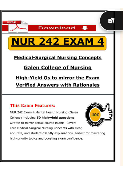 NUR 242 MED SURG EXAM 4 - GALEN COLLEGE OF NURSING