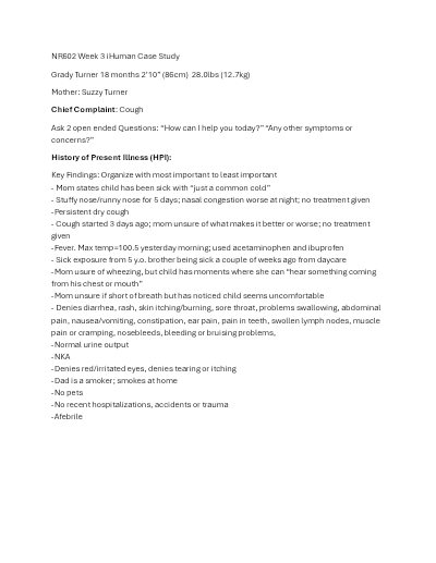 NR602 Week 3 Pediatric Cough iHuman Case Study - Grady Turner