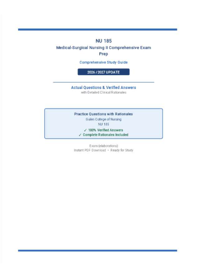 NU 185 Medical-Surgical Nursing II Comprehensive Exam Prep Comprehensive Study Guide 2026 / 2027 UPDATE Actual Questions & Verified Answers with Detailed Clinical Rationales