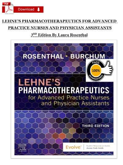 Lehne s pharmacotherapeutics for advanced practice nurses and physician assistants 3rd edition by laura rosenthal test bank