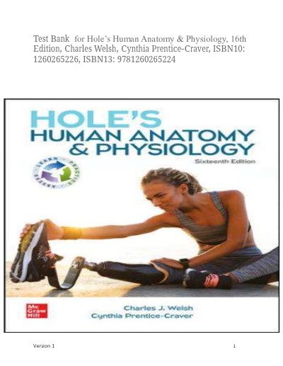 Hole’s Human Anatomy & Physiology 16th Edition  ISBN-13: 9781260265224