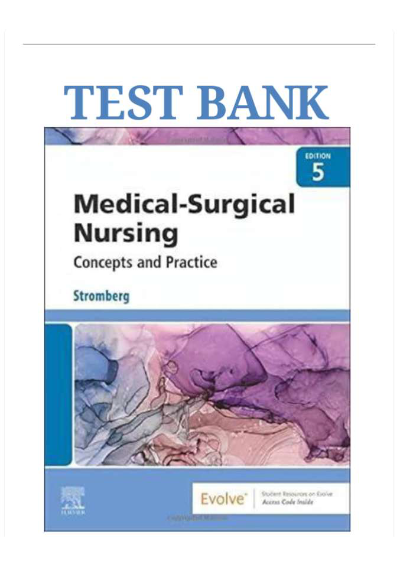 Test bank medical surgical nursing 5th edition by holly k stromberg
